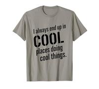 Luoghi Freddi Cool Things Citazione Avventura Detto Maglietta