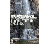 Luoghi letterari. Sardegna [Paperback] [Jan 26, 2023] Pisano, Giulio