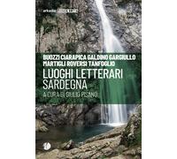 Luoghi letterari. Sardegna - Pisano G. (cur.)