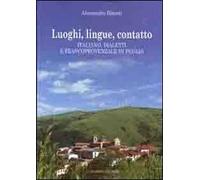 Luoghi, lingue, contatto. Italiano, dialetti e francoprovenzale in Puglia