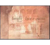 Luoghi, luce, spazio - Cano Pedro