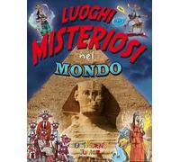 Luoghi misteriosi nel mondo