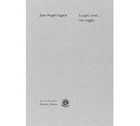 Luoghi, sensi... nel viaggio. Testo basco a fronte