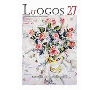 Luogos. Vol. 27: La bellezza come antitesi alle guerre