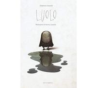 Luolo. Ediz. illustrata (Vol. 1)