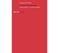 L' uomo a piu dimensioni. Alfred Schütz e le realtà multiple