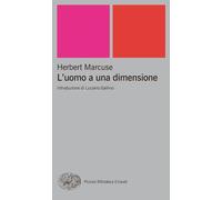 L'UOMO A UNA DIMENSIONE - MARCUSE HERBERT - Einaudi