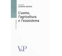 L'uomo, agricoltura e l'ecosistema