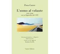 L'uomo al volante 1991-1996. Con un’appendice del 1999