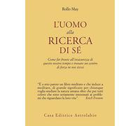 L'uomo alla ricerca di sé