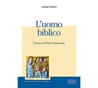 L'uomo biblico. Letture nel Primo Testamento
