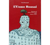 L'uomo bonsai