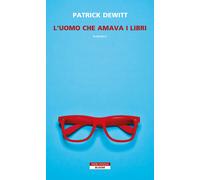L'uomo che amava i libri - Dewitt Patrick