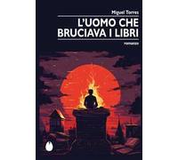 L'uomo che bruciava i libri