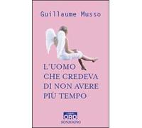 L'uomo che credeva di non avere più tempo