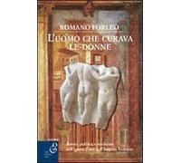 L'uomo che curava le donne