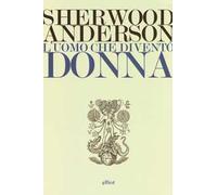 L'uomo che diventò donna