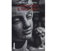 L' uomo che divise il pane in cinque. Storia di un sagrestano anarchico