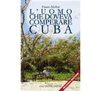 L' uomo che doveva comperare Cuba