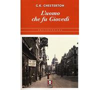 L'uomo che fu giovedì. Ediz. illustrata - Chesterton Gilbert Keith
