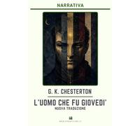 L'uomo che fu Giovedì: Un incubo - Nuova traduzione