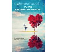 L'uomo che inseguiva i desideri