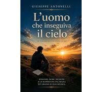L'uomo che inseguiva il cielo