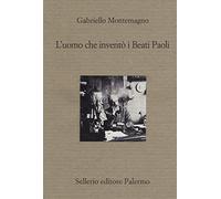 L' uomo che inventò i Beati Paoli