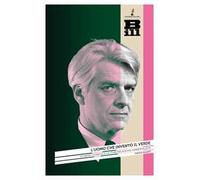 L'uomo che inventò il verde. Howard Gossage e la nascita della comunicazione ambientalista