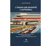 L'uomo che inventò l'autogrill