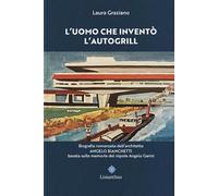 L'uomo che inventò l'autogrill
