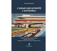 L'uomo che inventò l'autogrill - [Lisianthus]