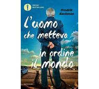 L'uomo che metteva in ordine il mondo