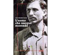 L'uomo che nacque morendo