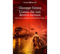 L'uomo che non doveva tornare. Una nuova indagine dell'ispettore