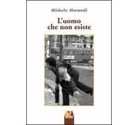 L'uomo che non esiste