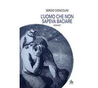 L'uomo che non sapeva baciare