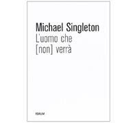 L'uomo che (non) verrà