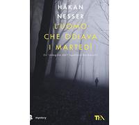 L'uomo che odiava i martedì