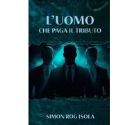 L'uomo che paga il tributo