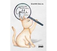 L'uomo che parla con i gatti