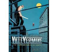 L'uomo che parlava agli oggetti. Villermine. Vol. 1/2