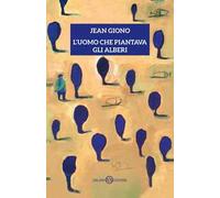 L'uomo che piantava gli alberi