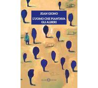 L'uomo che piantava gli alberi