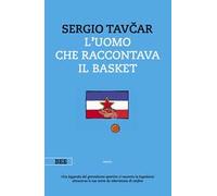 L'uomo che raccontava il basket