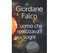 L'uomo che realizzava i sogni