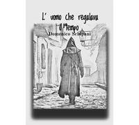L'uomo che regalava il tempo