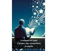 L'uomo che rincorreva le stelle