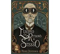 L'uomo che ritrovò se stesso
