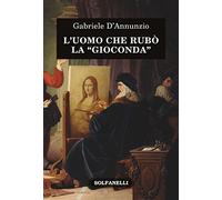 L'uomo che rubò la «Gioconda»